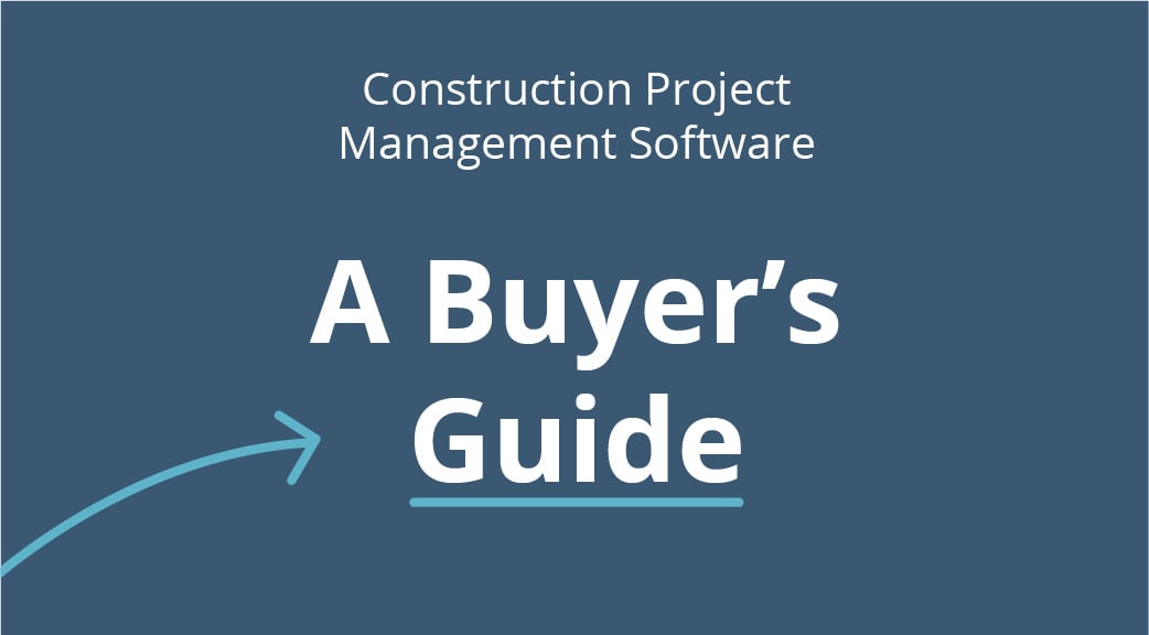 Construction Software Buyer's Guide